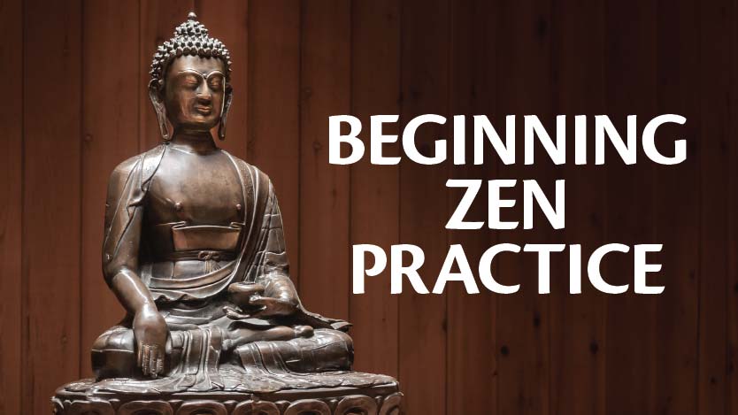 Beginning Zen Practice